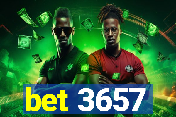 bet 3657