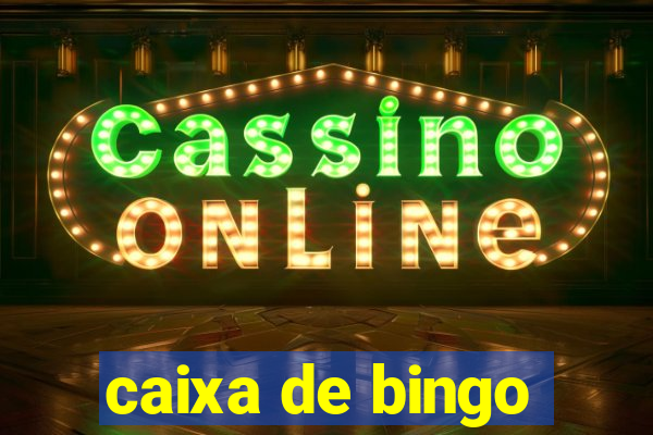 caixa de bingo