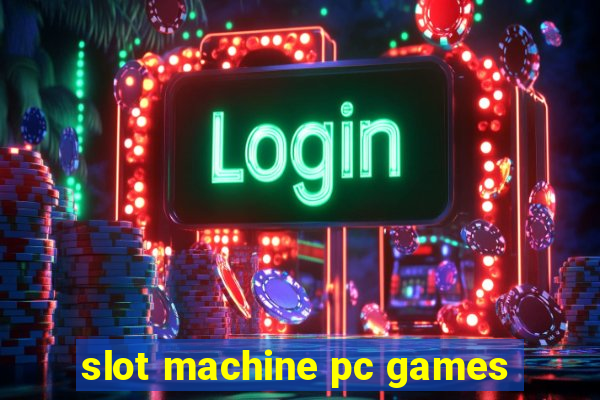 slot machine pc games