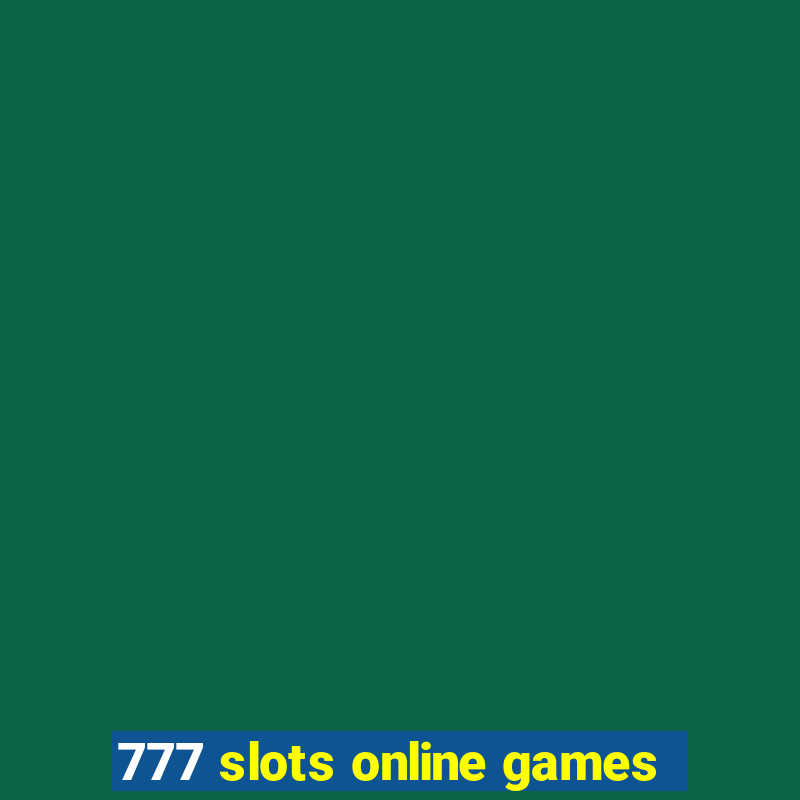 777 slots online games