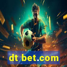 dt bet.com