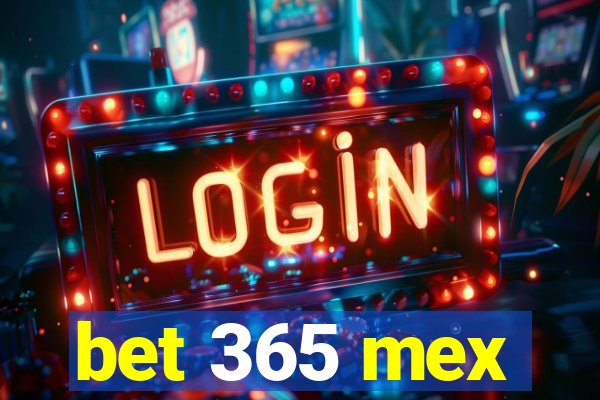 bet 365 mex