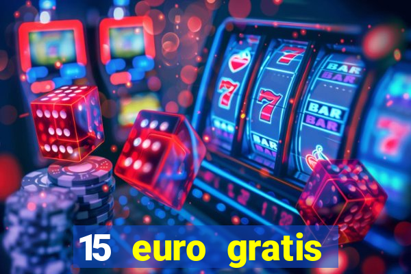 15 euro gratis casino deutschland