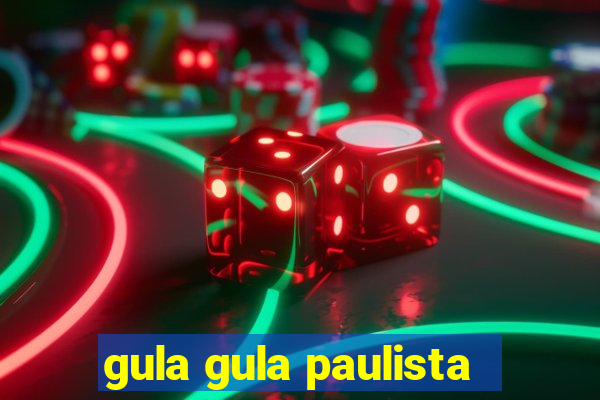 gula gula paulista