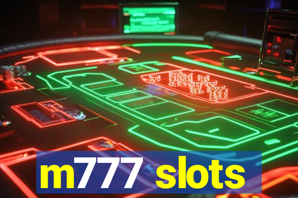 m777 slots