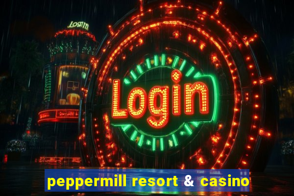 peppermill resort & casino