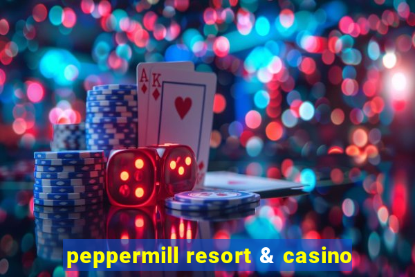 peppermill resort & casino