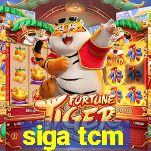 siga tcm