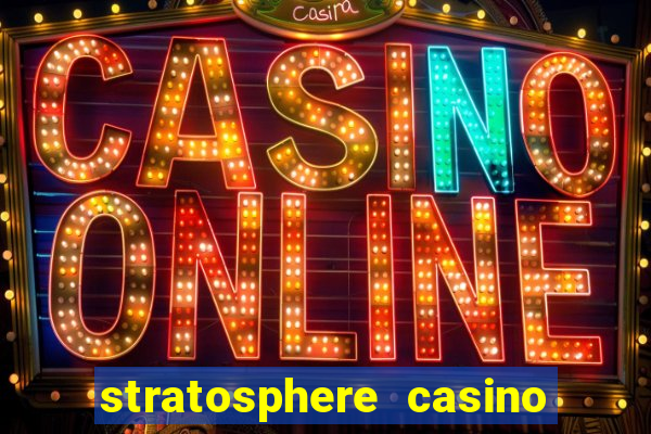 stratosphere casino and tower hotel