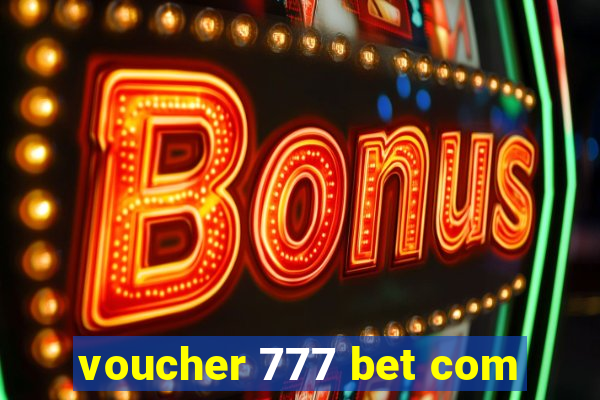 voucher 777 bet com