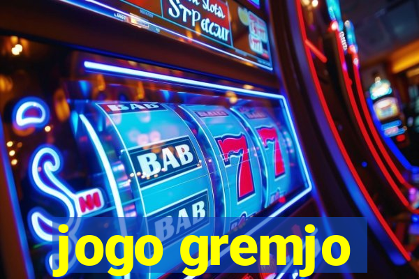 jogo gremjo