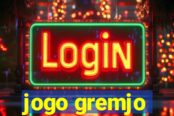 jogo gremjo