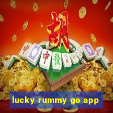 lucky rummy go app