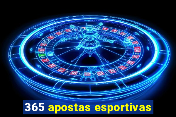 365 apostas esportivas