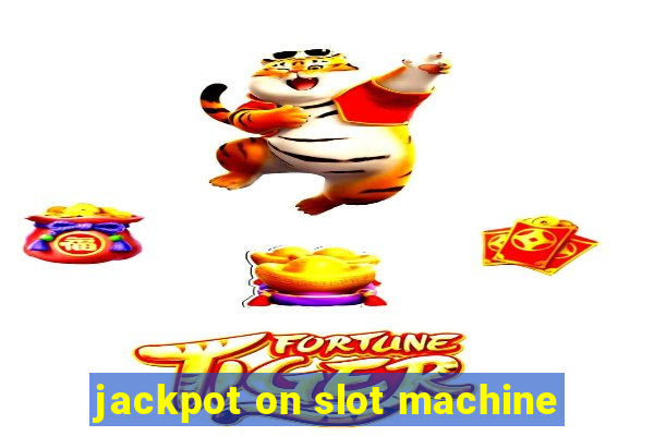 jackpot on slot machine