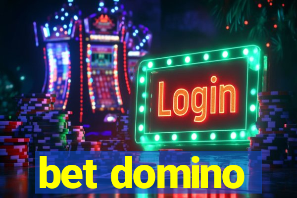 bet domino