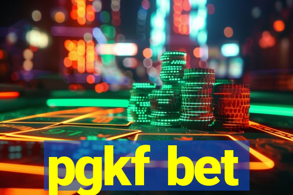 pgkf bet