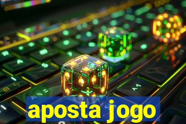 aposta jogo