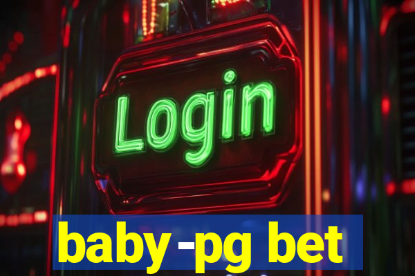 baby-pg bet