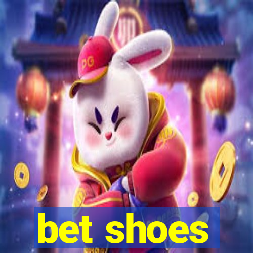 bet shoes