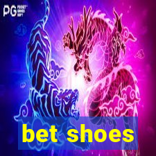 bet shoes