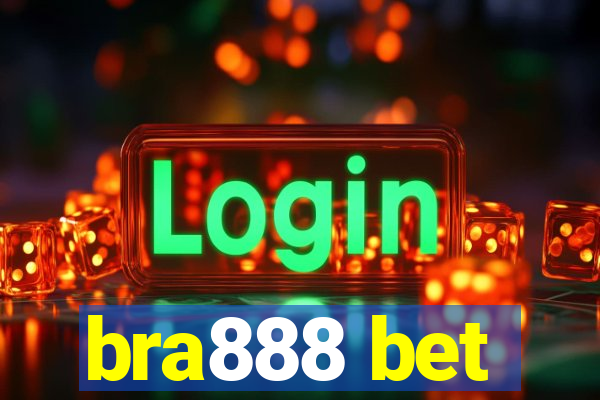 bra888 bet