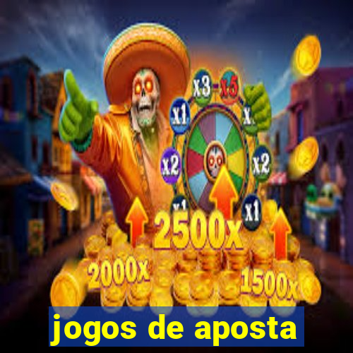 jogos de aposta