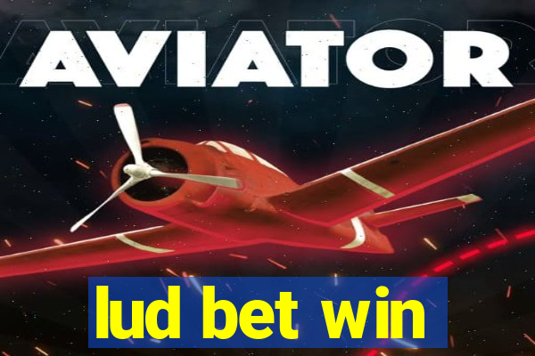 lud bet win