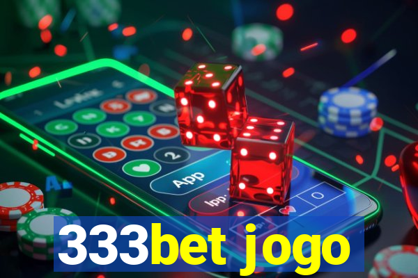 333bet jogo