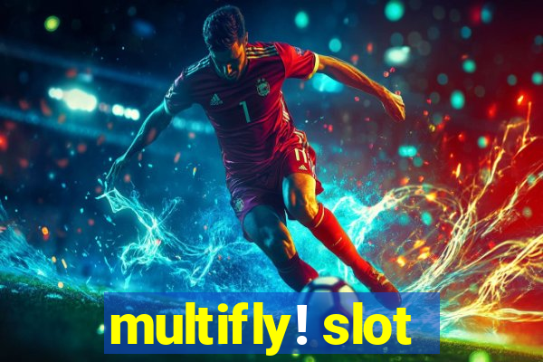 multifly! slot