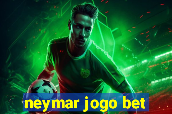 neymar jogo bet