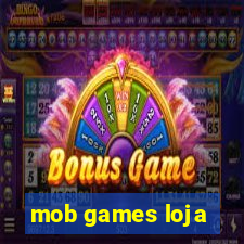 mob games loja