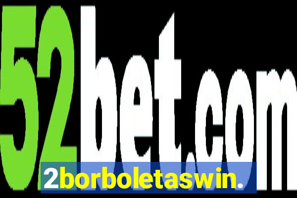 2borboletaswin.com