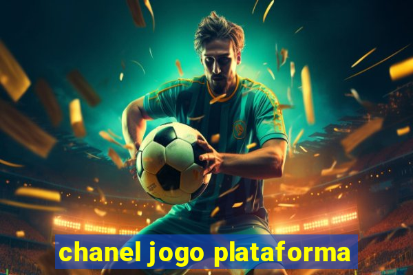 chanel jogo plataforma