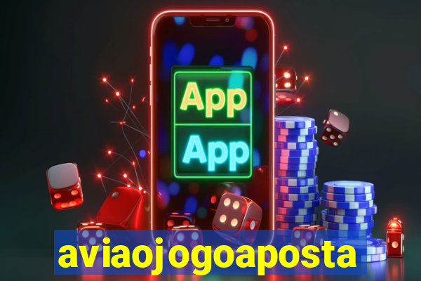 aviaojogoaposta