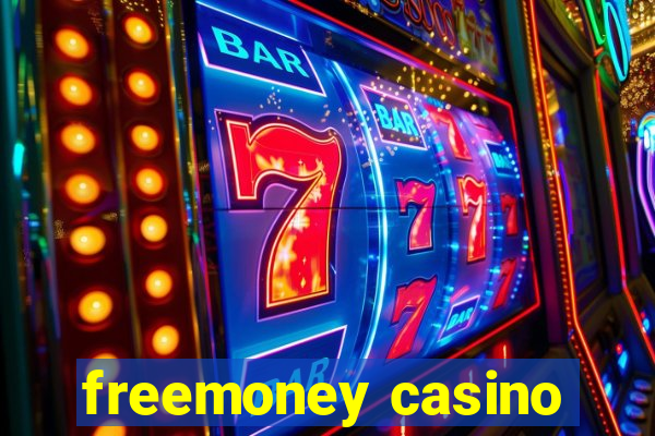 freemoney casino