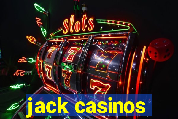 jack casinos