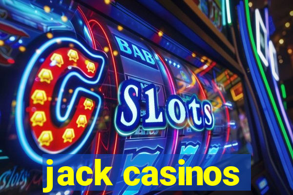 jack casinos