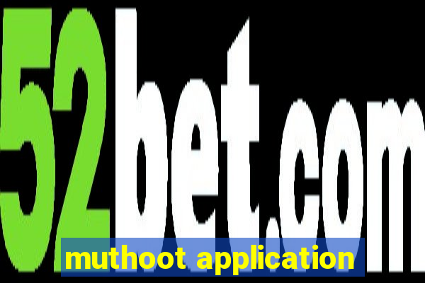 muthoot application