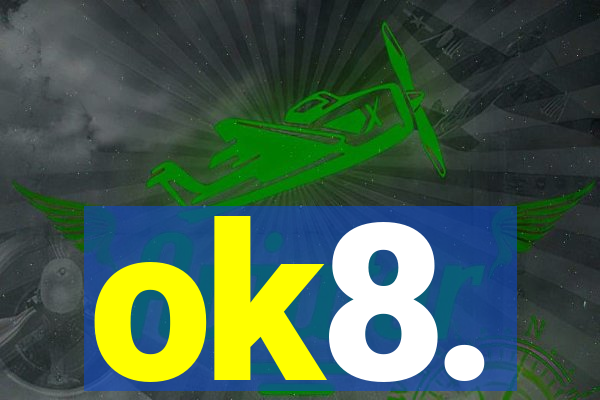 ok8.