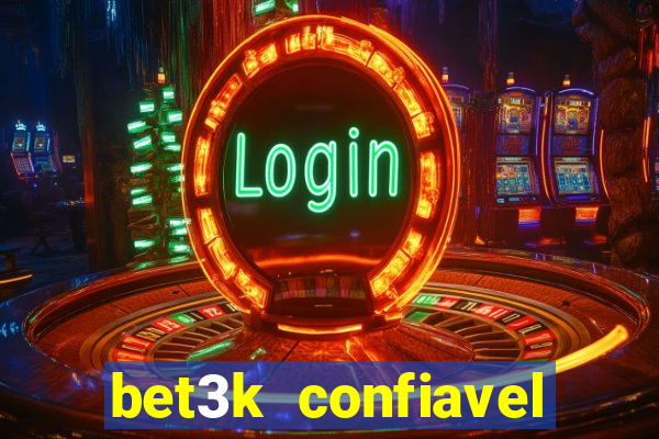 bet3k  confiavel