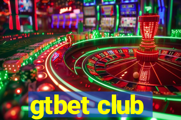 gtbet club