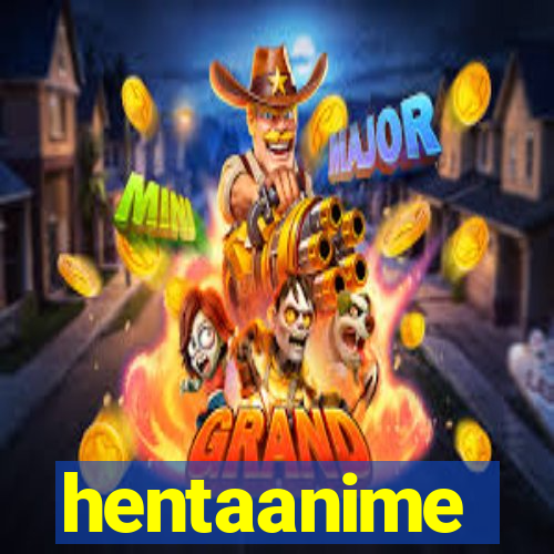 hentaanime