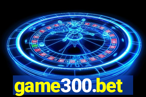 game300.bet