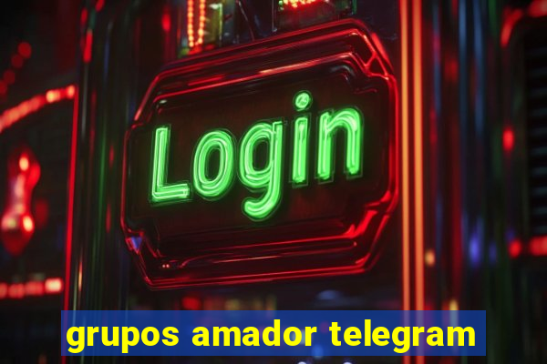 grupos amador telegram