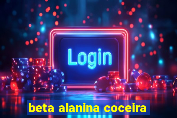 beta alanina coceira