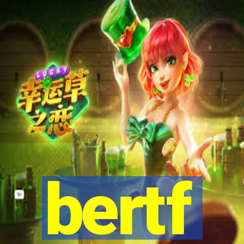 bertf