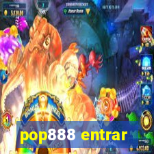 pop888 entrar