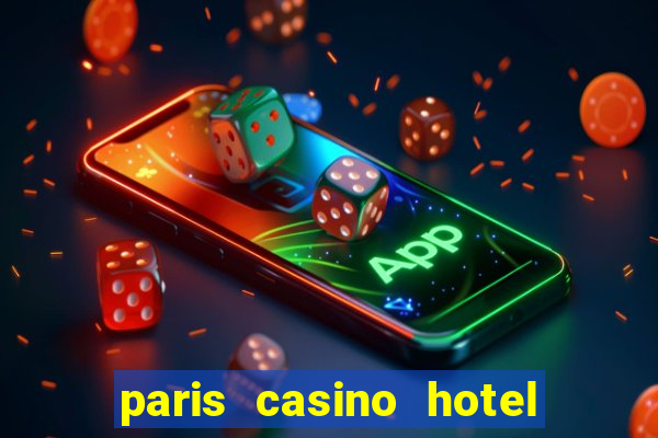 paris casino hotel las vegas