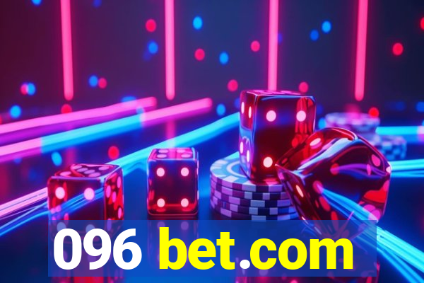 096 bet.com